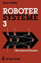 Robotersysteme 3: Wissensbasierte Simulation (German Edition)