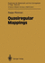Quasiregular Mappings (Ergebnisse Der Mathematik Und Ihrer Grenzgebiete. 3. Folge / a Series of Modern Surveys in Mathematics)