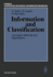 Information and Classification: Concepts, Methods and Applications Proceedings of the 16th Annual Conference of the "Gesellschaft fr Klassifikation e.V." University of Dortmund, April 1-3, 1992