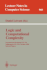 Logic and Computational Complexity: International Workshop, LCC '94, Indianapolis, In, Usa, October 13-16, 1994. Selected Papers