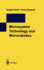 Microsystem Technology and Microrobotics (Microsystem Technology & Microrobotics)