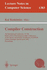 Compiler Construction: 7th International Conference, Cc'98, Held as Part of the European Joint Conferences on the Theory and Practice of Software, ...(Lecture Notes in Computer Science)