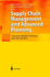 Supply Chain Management and Advanced Planning: Concepts, Models, Software, and Case Studies