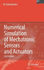 Numerical Simulation of Mechatronic Sensors and Actuators