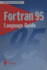 FORTRAN 95 Language Guide