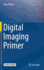 Digital Imaging Primer