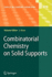 Combinatorial Chemistry on Solid Supports