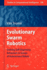 Evolutionary Swarm Robotics: Evolving Self-Organising Behaviours in Groups of Autonomous Robots