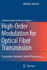 High-Order Modulation for Optical Fiber Transmission