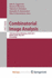 Combinatorial Image Analysis: 14th International Workshop, Iwcia 2011, Madrid, Spain, May 23-25, 2011. Proceedings (Lecture Notes in Computer Science, 6636)