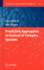 Predictive Approaches to Control of Complex Systems (Studies in Computational Intelligence)