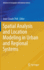 Spatial Analysis and Location Modeling in Urban and Regional Systems