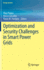Optimization and Security Challenges in Smart Power Grids