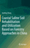 Coastal Saline Soil Rehabilitation and Utilization Based on Forestry Approaches in China