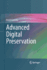 Advanced Digital Preservation