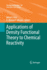Applications of Density Functional Theory to Chemical Reactivity