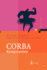 CORBA Komponenten: Effektives Software-Design Und Programmierung