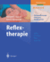 Reflextherapie: Bindegewebsmassage Reflexzonentherapie Am Fu (Physiotherapie Basics) (German Edition)