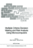 Multiple Criteria Decision Making and Risk Analysis Using Microcomputers: (Closed)) (Nato Asi Subseries F: )
