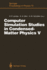 Computer Simulation Studies in Condensed-Matter Physics V: Proceedings of the Fifth Workshop Athens, Ga, Usa, February 17? 21, 1992 (Springer Proceedings in Physics, 75)
