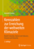 Kennzahlen Zur Erreichung Der Weltweiten Klimaziele: Band II: Amerika, Nahost Und Sdasien, Ostasien Und Ozeanien