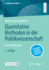 Quantitative Methoden in Der Politikwissenschaft: Eine Einfhrung