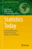 Statistics Today: Everyday Applications, Research Questions, Insights, and Challenges
