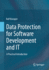 Data Protection for Software Development and It: A Practical Introduction