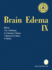 Brain Edema IX: Proceedings of the Ninth International Symposium Tokyo, May 16-19, 1993