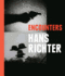 Hans Richter: Encounters