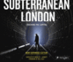 Subterranean London: Cracking the Capital