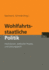 Wohlfahrtsstaatliche Politik: Institutionen, Politischer Prozess Und Leistungsprofil (German Edition)