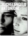 Michelangelo Antonioni: the Complete Films