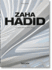 Zaha Hadid. Complete Works 1979today. 40th Ed