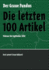 Die Letzten 100 Artikel: Februar Bis September 2010 (German Edition)