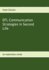 Efl Communication Strategies in Second Life an Exploratory Study