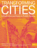 Transforming Cities: Urban Interventions in Public Space (English and German Edition)