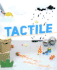 Tactile: High Touch Visuals