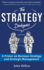 The Strategy Dialogues: a Primer on Business Strategy and Strategic Management