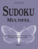 Sudoku Multipel: Butterfly, Cross, Flower, Gattai-3, Windmill, Samurai, Sohei-Band 2 (German Edition)