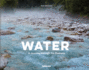 Water: a Journey Through the Element
