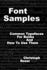 Font Samples: Common Typefaces for Books and How to Use Them