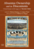 Absentee Ownership and Its Discontents: Critical Essays on the Legacy of Thorstein Veblen