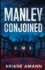 Manley: Conjoined (the Manley Chronicles)