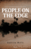 People on the Edge