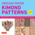 Origami Paper-Kimono Patterns-Large 8 1/4"-48 Sheets: Tuttle Origami Paper: Double-Sided Origami Sheets Printed With 8 Different Designs (Instructions for 6 Projects Included)