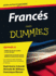 Francs Para Dummies (for Dummies) (Spanish Edition)