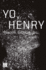 Yo, Henry (Spanish Edition)