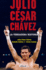 Julio Csar Chvez: La Verdadera Historia / Julio Cesar Chavez. His True Story (Spanish Edition)