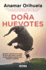 Doa Huevotes / Mrs. Courage (Spanish Edition)